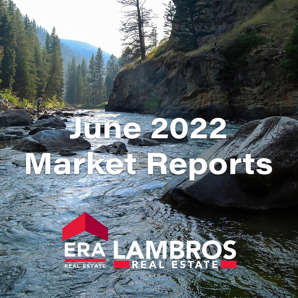 ERA Lambros Real Estate - June 2022 Market Reports