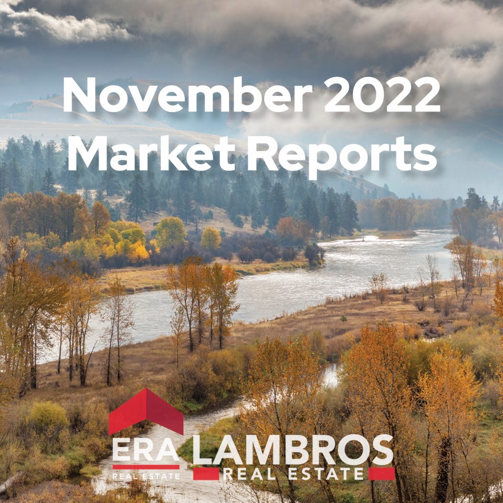 November 2022 Market Report ERA Lambros Real Estate Western Montana